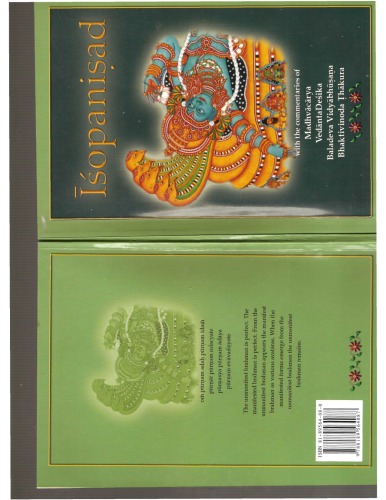 ﻿ایزوپانی‌صاد با تفاسیر ماده‌واکاریا، ودانتا دسیکا، بلادوا ویدیابوسانا، و باکتیونودا تاکورا. ترجمه به انگلیسی توسط بانو سوامی.