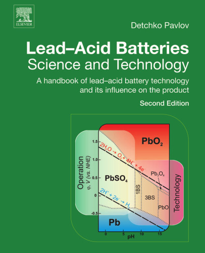 ﻿باتری های سرب اسید: علم و فناوری: کتابچه راهنمای فناوری باتری های سرب اسید و تأثیر آن بر محصول