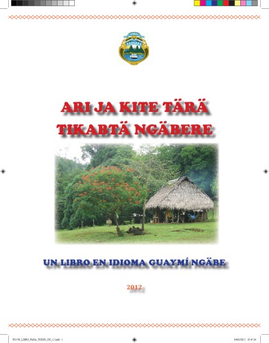 ﻿بله و بادبادک یک tikabtä ngäbere است. کتابی به زبان گوایمی ngäbe