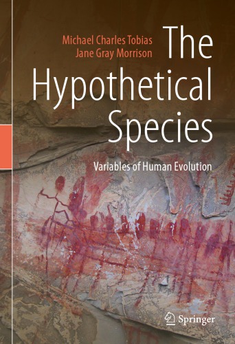 ﻿گونه های فرضی: متغیرهای تکامل انسان