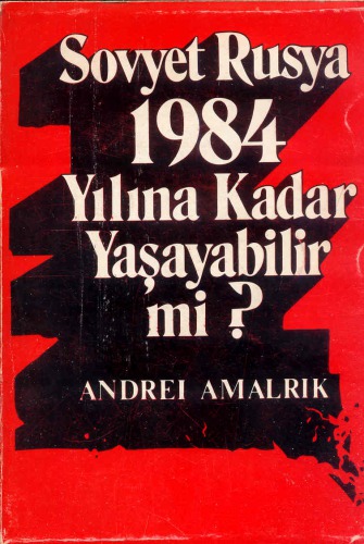 ﻿آیا روسیه شوروی می تواند تا سال 1984 زنده بماند؟