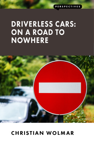 ﻿ماشین‌های بدون راننده: در جاده‌ای به ناکجاآباد