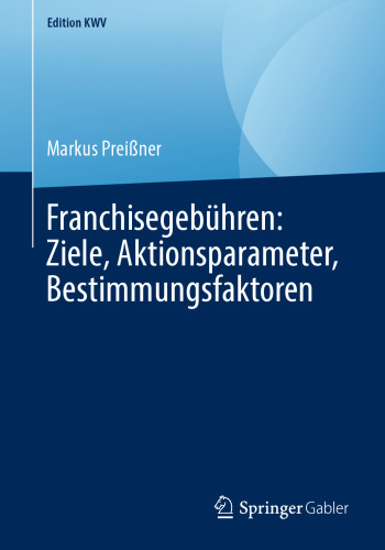 ﻿هزینه های فرانشیز: اهداف، پارامترهای اقدام، عوامل تعیین کننده