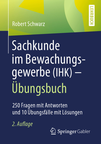 ﻿تخصص در صنعت امنیت (IHK) - کتاب تمرین: 250 سوال با پاسخ و 10 تمرین با راه حل