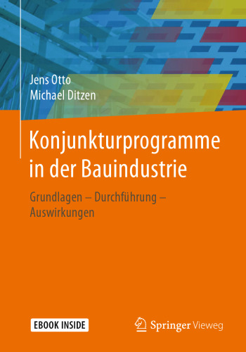 ﻿برنامه های محرک اقتصادی در صنعت ساختمان: مبانی - اجرا - اثرات