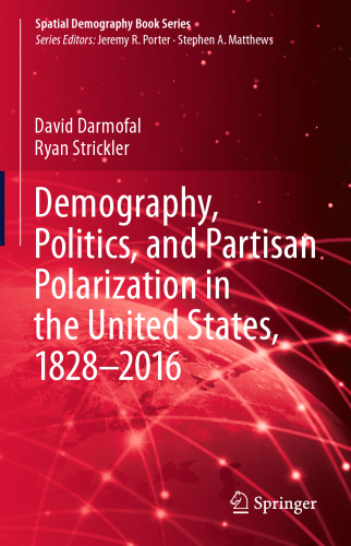 ﻿جمعیت شناسی، سیاست، و قطبی شدن حزبی در ایالات متحده، 1828-2016