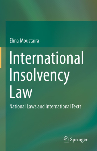 ﻿حقوق بین المللی ورشکستگی: قوانین ملی و متون بین المللی