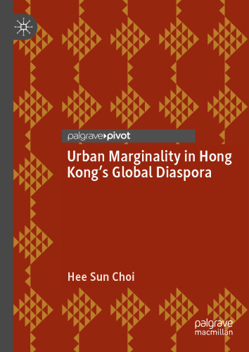 ﻿حاشیه نشینی شهری در دیاسپورای جهانی هنگ کنگ