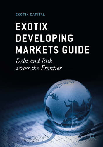 ﻿راهنمای بازارهای در حال توسعه Exotix: بدهی و ریسک در سراسر مرز