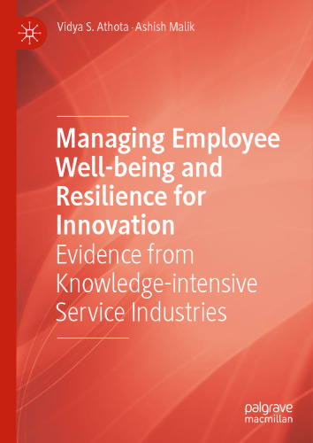﻿مدیریت رفاه و تاب‌آوری کارکنان برای نوآوری: شواهدی از صنایع خدماتی دانش‌محور