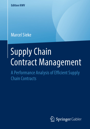 ﻿مدیریت قرارداد زنجیره تامین: تحلیل عملکرد قراردادهای زنجیره تامین کارآمد