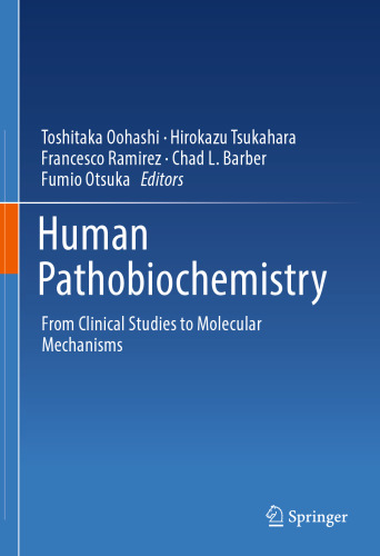 ﻿پاتوبیوشیمی انسانی: از مطالعات بالینی تا مکانیسم‌های مولکولی