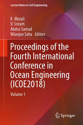 ﻿مجموعه مقالات چهارمین کنفرانس بین المللی مهندسی اقیانوس (ICOE2018): جلد 1