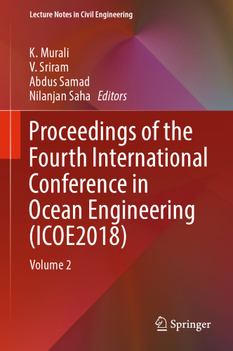 ﻿مجموعه مقالات چهارمین کنفرانس بین المللی مهندسی اقیانوس (ICOE2018): جلد 2