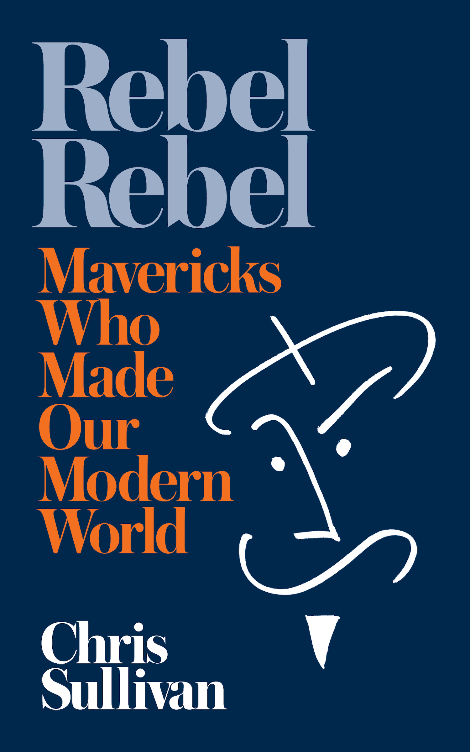 ﻿Rebel Rebel: Mavericks چگونه دنیای مدرن ما را ساخت