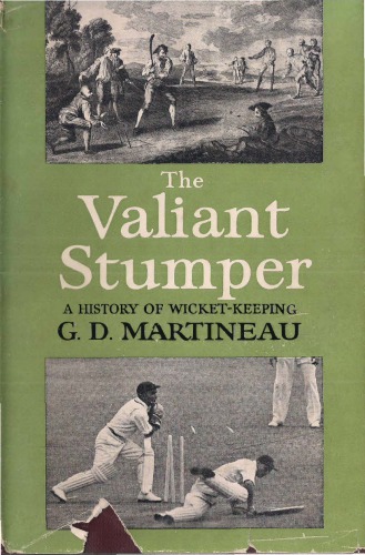 ﻿The Valiant stumper: A history of wicket-keeping