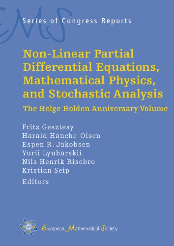 Non-linear partial differential equations, math. physics, and stoch. analysis