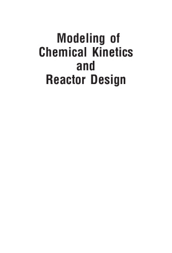 مدل سازی سینتیک شیمیایی و طراحی راکتور