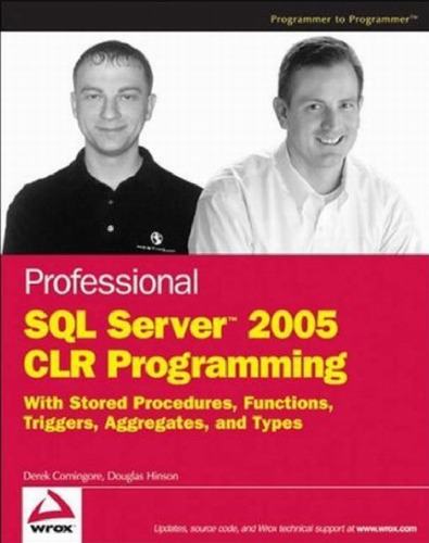 ﻿برنامه نویسی حرفه ای SQL Server 2005 CLR: با رویه های ذخیره شده، توابع، تریگرها، جمع ها و انواع