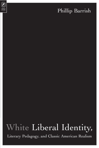 ﻿هویت لیبرال سفید، آموزش ادبی و رئالیسم کلاسیک آمریکایی