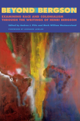﻿فراتر از برگسون: بررسی نژاد و استعمار از طریق نوشته های هانری برگسون