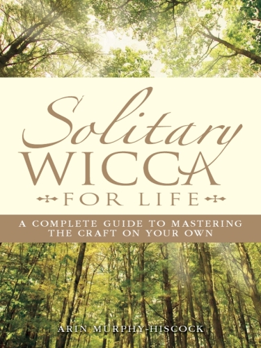 ﻿Solicia Wicca For Life: راهنمای کامل تسلط بر کار خود