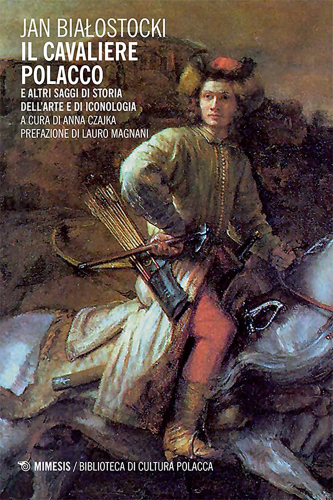 ﻿شوالیه لهستانی و مقالات دیگر در مورد تاریخ هنر و شمایل شناسی