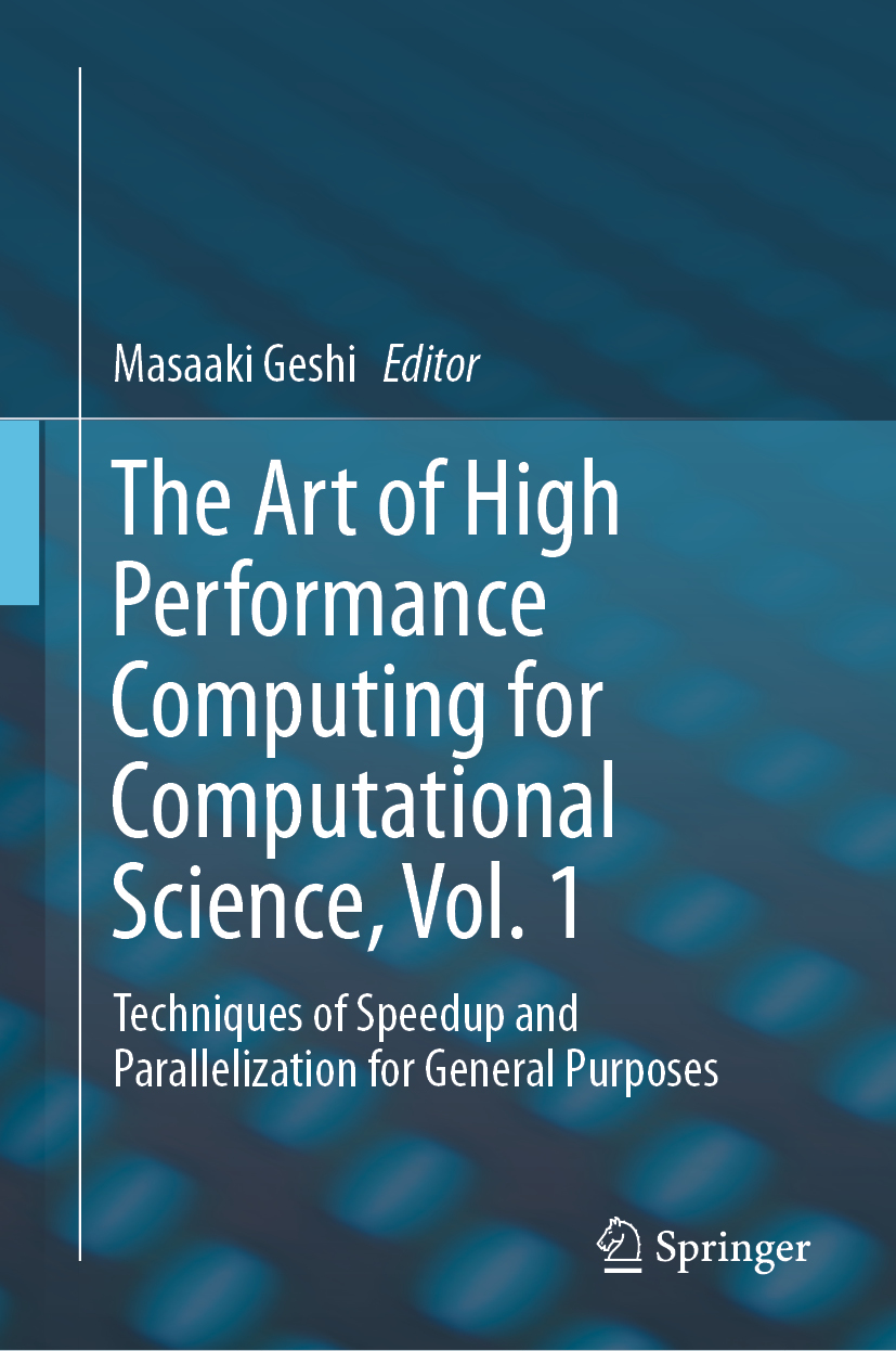 ﻿The Art of High Performance Computing for Computational Science, Vol. 1: تکنیک های افزایش سرعت و موازی سازی برای اهداف عمومی