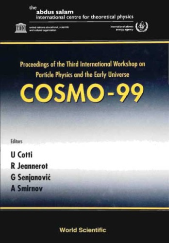 ﻿Cosmo-99: مجموعه مقالات سومین کارگاه بین المللی فیزیک ذرات و جهان اولیه، ICTP، تریست، ایتالیا، 27 سپتامبر - 2 اکتبر 1999