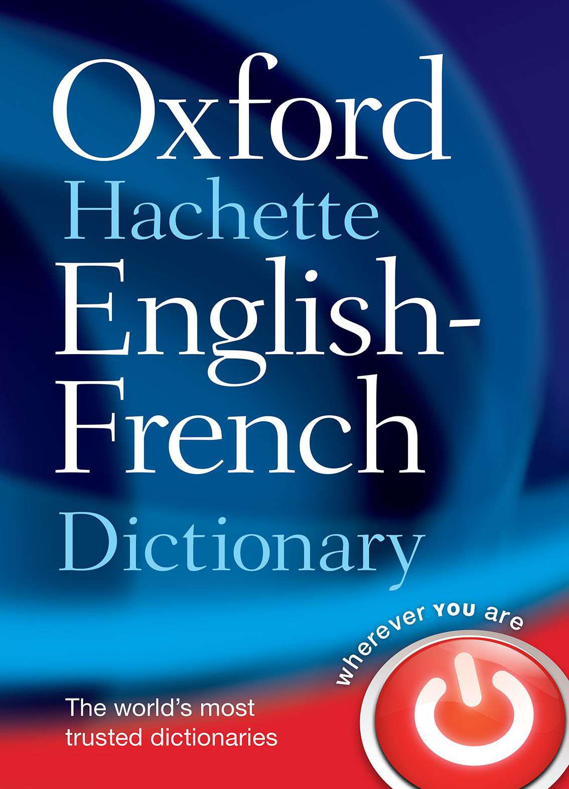 ﻿فرهنگ لغت انگلیسی - فرانسوی Oxford Hachette