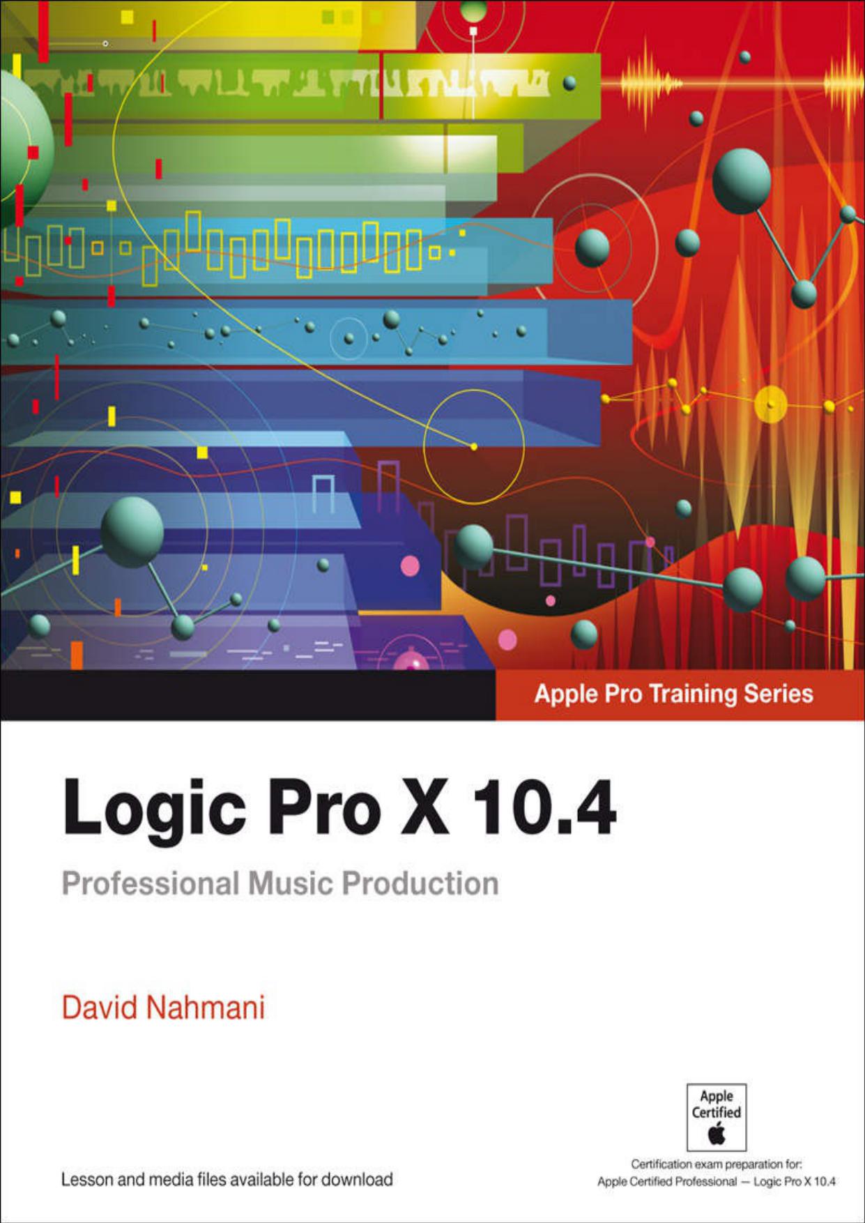 ﻿Logic Pro X 10.4 - سری آموزشی Apple Pro: تولید حرفه ای موسیقی