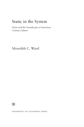 ﻿استاتیک در سیستم: سر و صدا و منظره ای از فرهنگ سینمای آمریکا