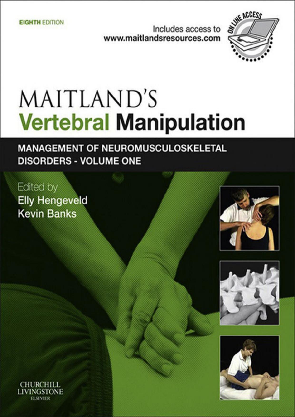 ﻿Maitland’s Vertebral Manipulation: Management of Neuromusculoskeletal Disorders - جلد 1