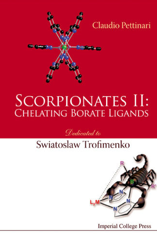 Scorpionates II: Ligands Borate Chelating