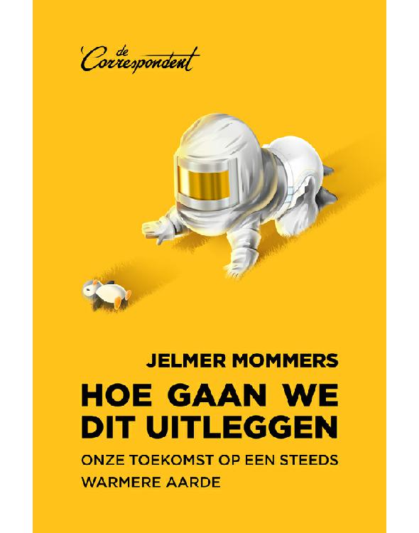 ﻿چگونه این مسئله را توضیح خواهیم داد: آینده ما در زمینی که گرمتر می شود