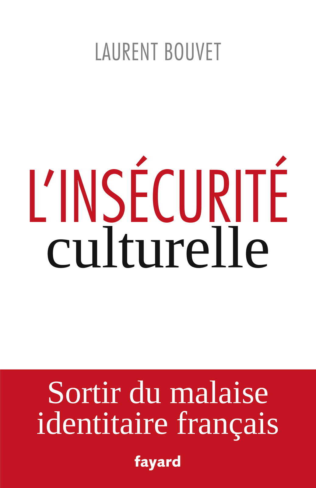 L’insecurité culturelle