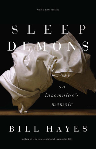 ﻿Sleep Demons: An Insomniac’s Memoir