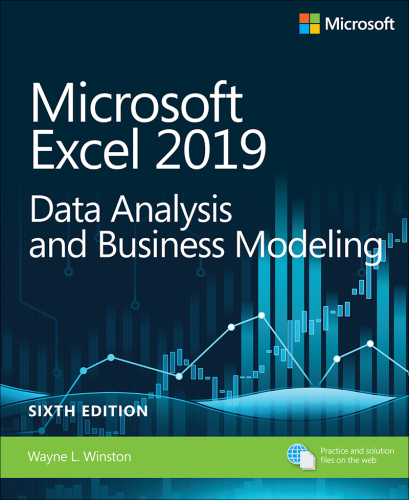 ﻿Microsoft Excel 2019 Analysis Data and Modeling Business