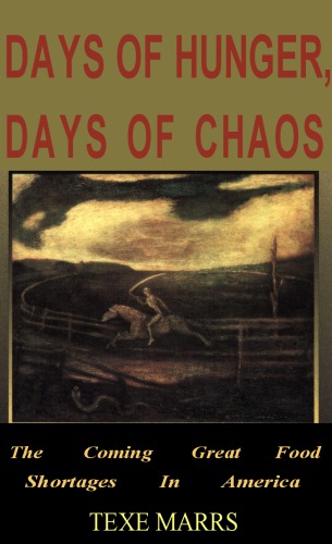 ﻿روزهای گرسنگی، روزهای هرج و مرج: کمبودهای بزرگ غذا در آمریکا