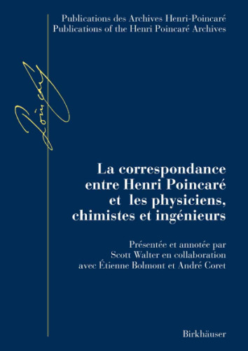 ﻿LA مکاتبات Entre Henri Poincaré et les Physiciens ، Chimistes et Ingénieurs