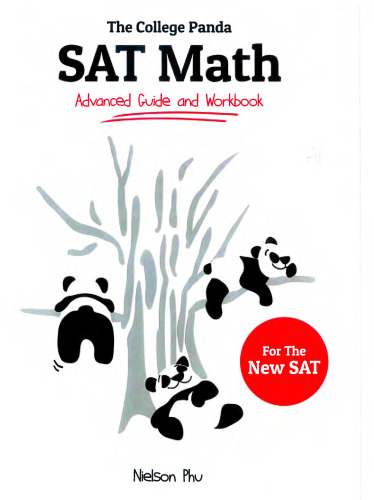 ﻿The College Panda’s SAT Math: Advanced Guide and Workbook for the New SAT