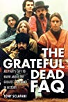 ﻿پرسش‌های متداول The Grateful Dead: همه چیزهایی که باید درباره بهترین گروه جم در تاریخ بدانید