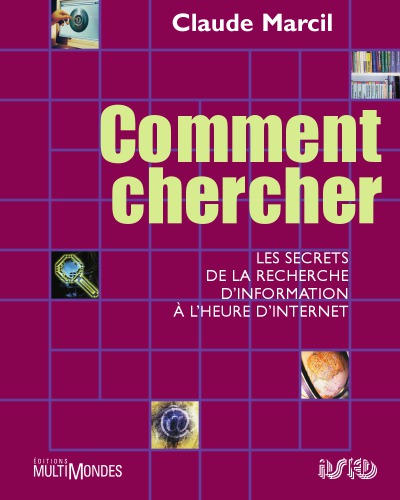 ﻿نظر Chercher: Les Secrets de la Recherche de l’Information.