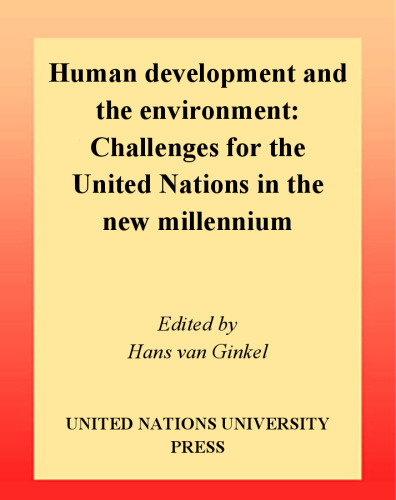 ﻿توسعه انسانی و محیط زیست: چالش های سازمان ملل متحد در هزاره جدید