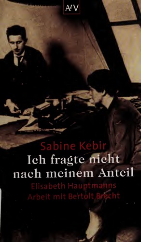 ﻿من در مورد سهم خود نپرسیدم: کار الیزابت هاوپتمن با برتولت برشت