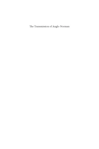 ﻿انتقال آنگلو نورمن: تاریخ زبان و فراگیری زبان