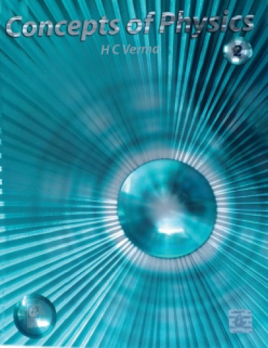 ﻿مفاهیم فیزیک 2 برای IIT JEE کلاس 12 H C Verma Harish Chandra Verma Bharati Bhawan