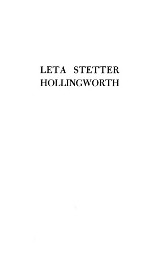 ﻿Leta Stetter Hollingworth: A Biography