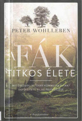 ﻿زندگی مخفی درختان