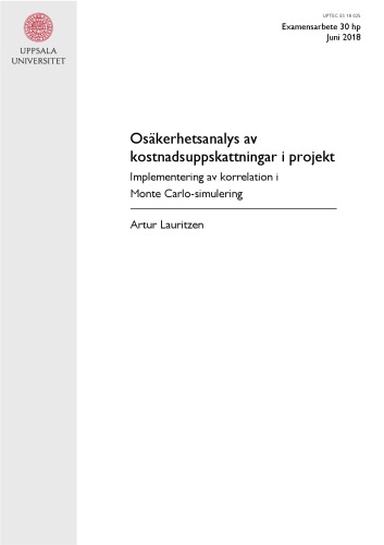 ﻿تحلیل عدم قطعیت برآورد هزینه در پروژه ها: پیاده سازی همبستگی در شبیه سازی مونت کارلو